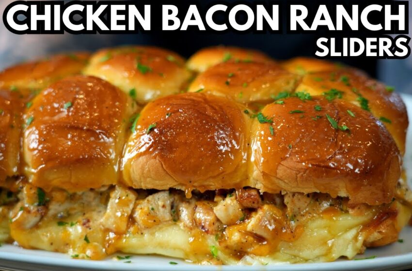 Irresistible Chicken Bacon Ranch Sliders